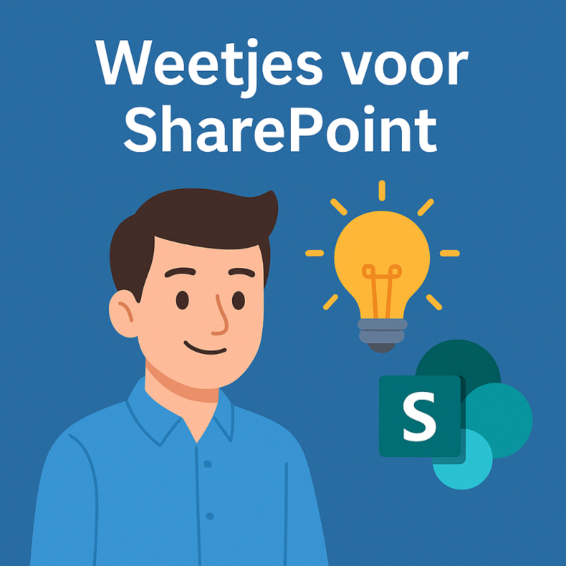 Weetjes voor Microsoft SharePoint